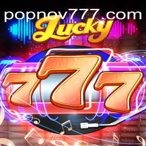 Desvendando o Fascínio do Jogo Lucky777: Inovação e Emoção no POPNOV.COM